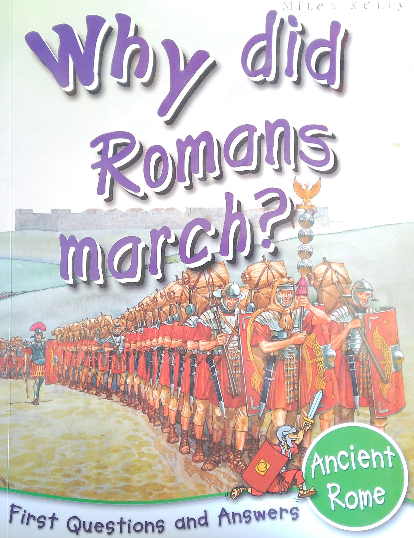 Why Did The Romans March?