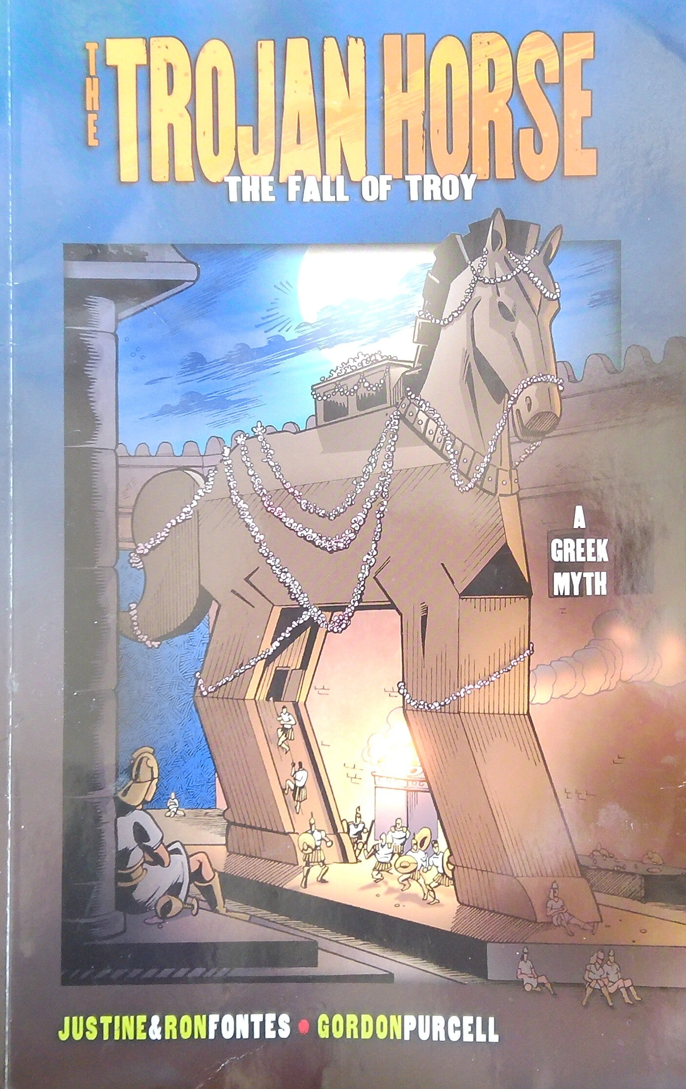 The Trojan Horse: The Fall Of Troy