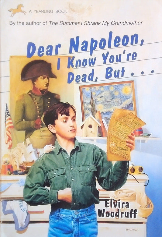 Dear Napoleon, I Know You're Dead, But...