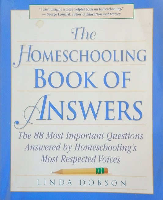 The Homeschooling Book Of Answers