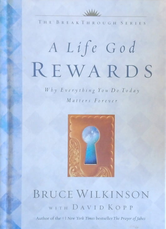 A Life God Rewards