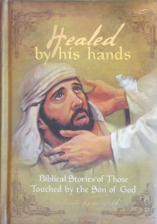 Healed By His Hands