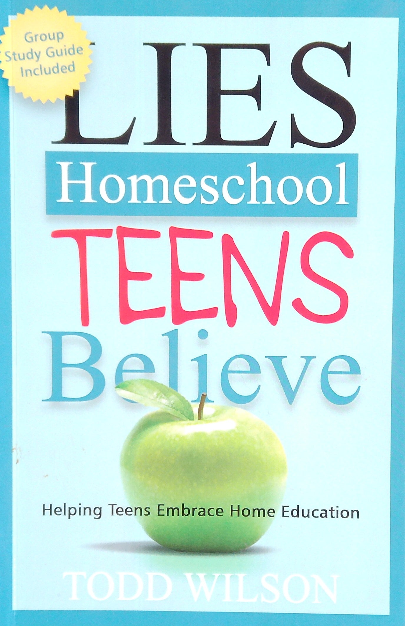 Lies Homeschool Teens Believe