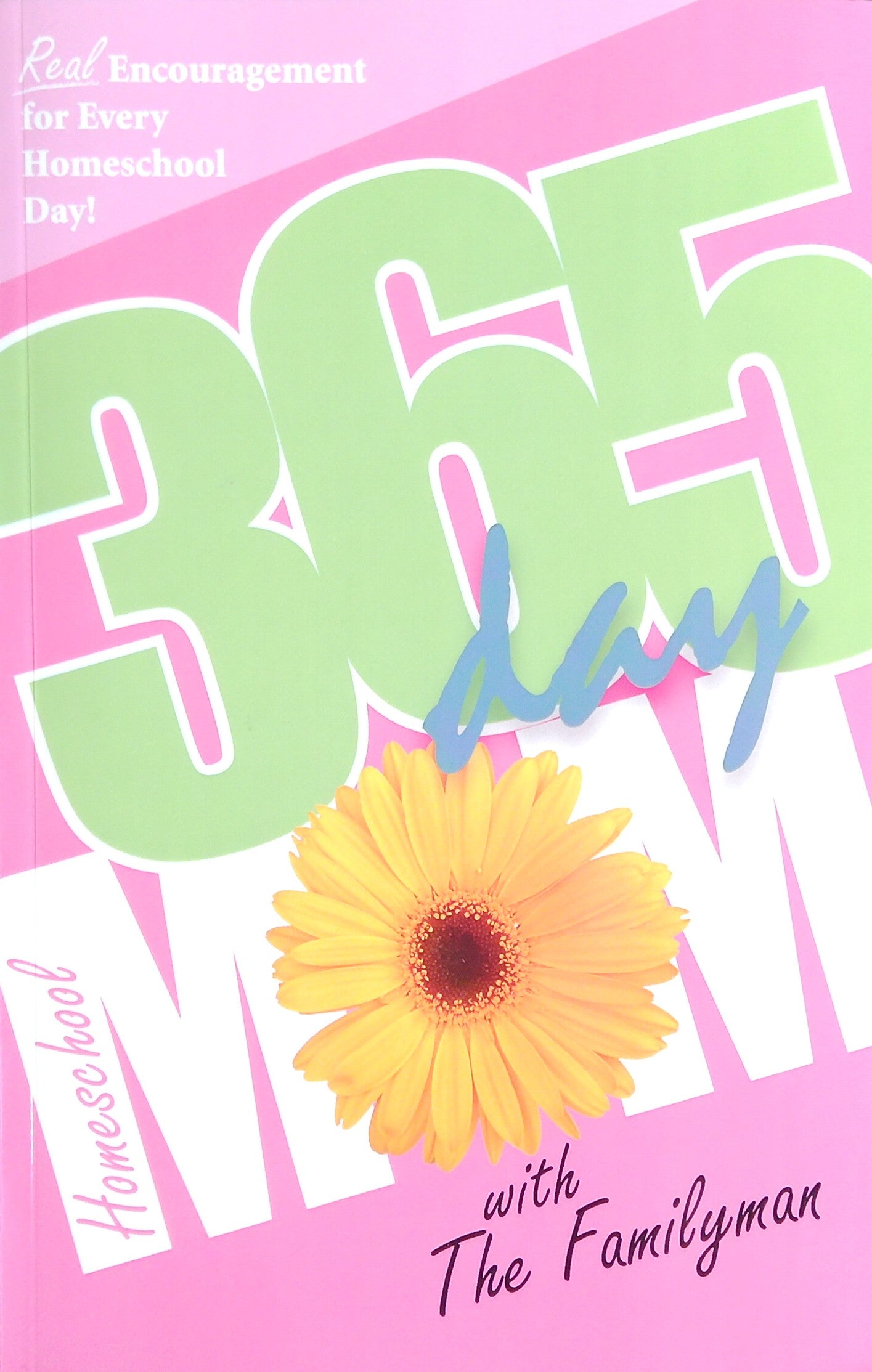 365-Day Homeschooling Mom
