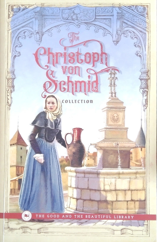 The Christoph von Schmid Collection