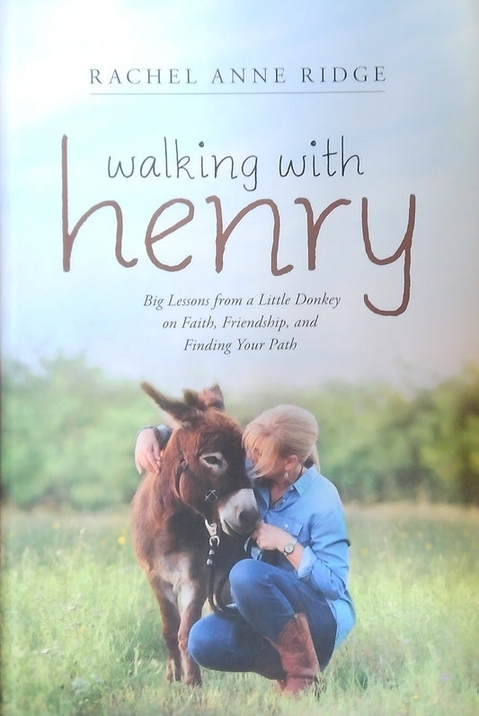 Walking With Henry