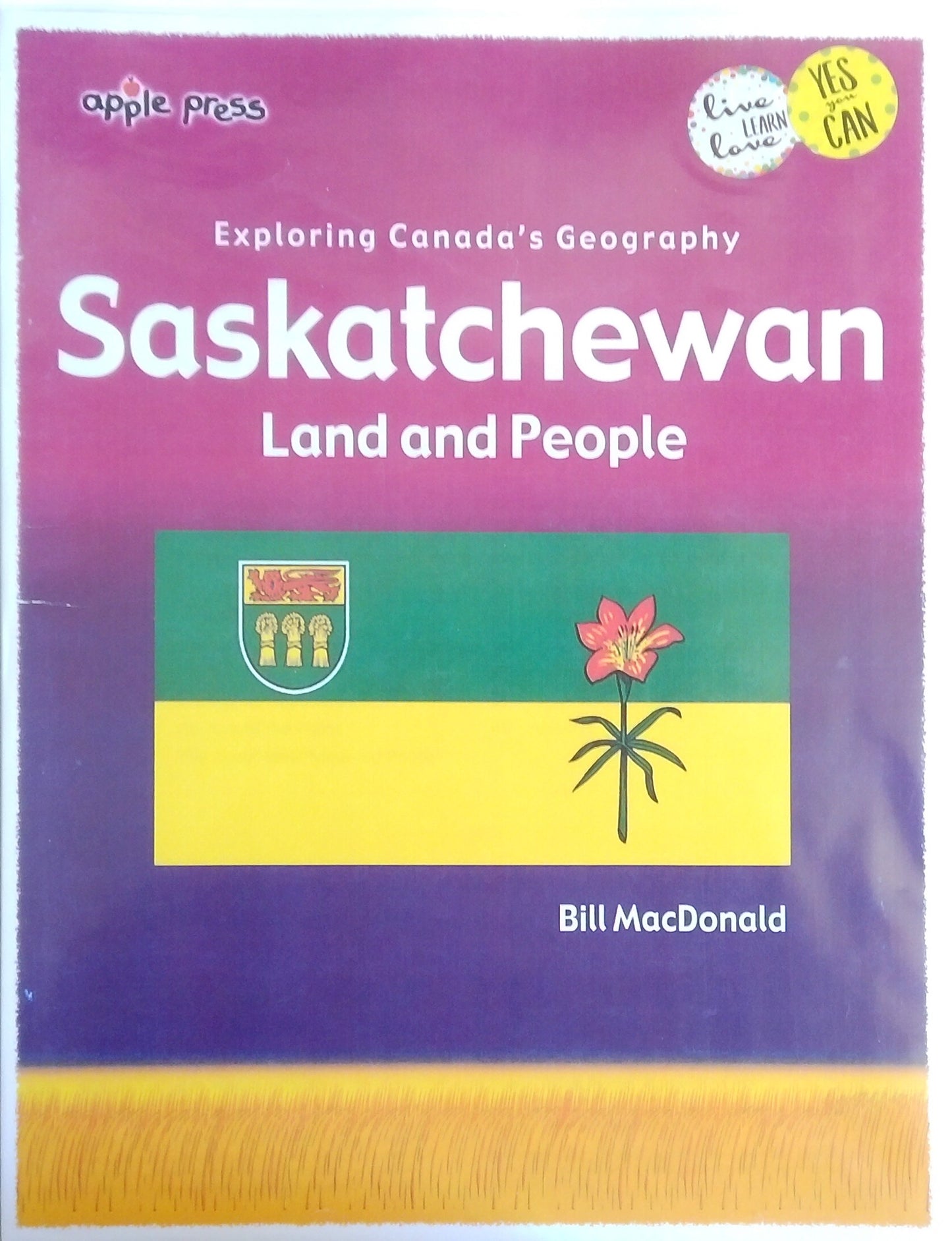 Saskatchewan: Land & People Activity Book