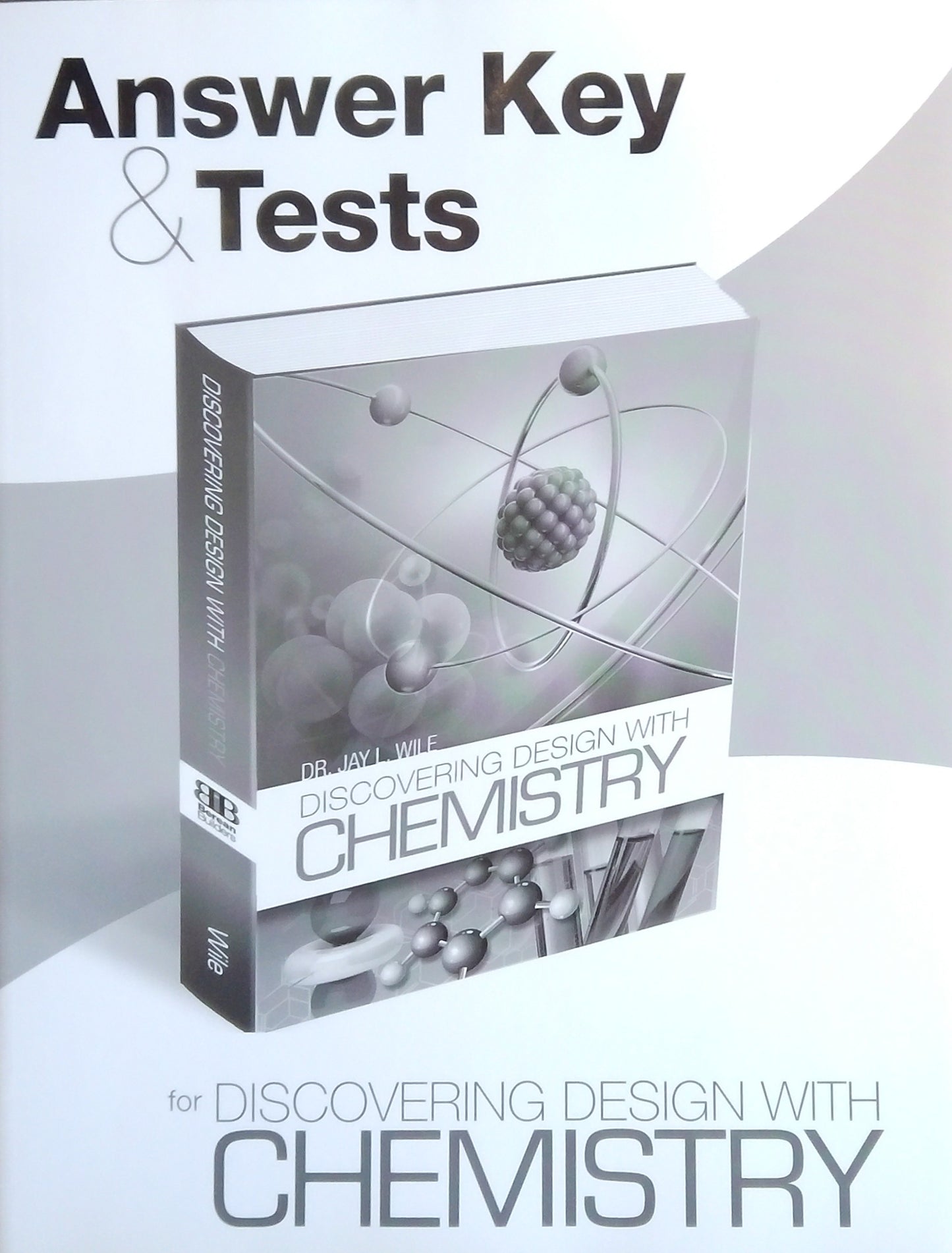 Answer Key & Tests For Discovering Design With Chemistry