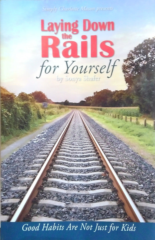 Laying Down The Rails For Yourself
