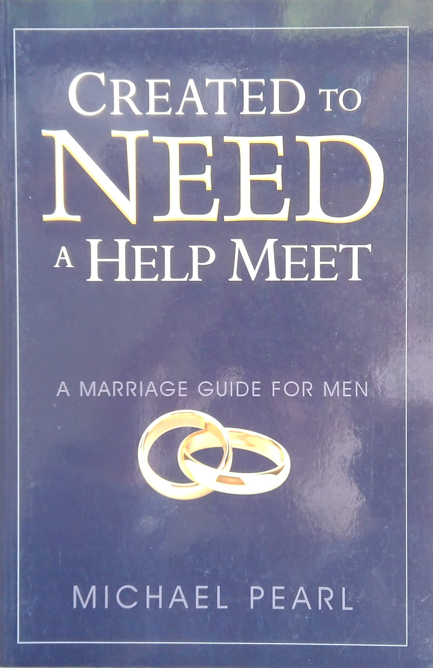 Created To Need A Help Meet