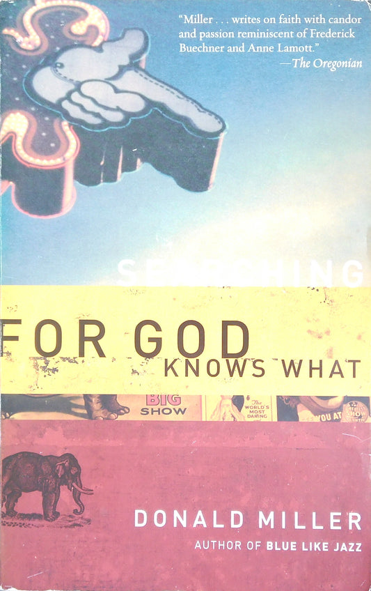 Searching For God Knows What