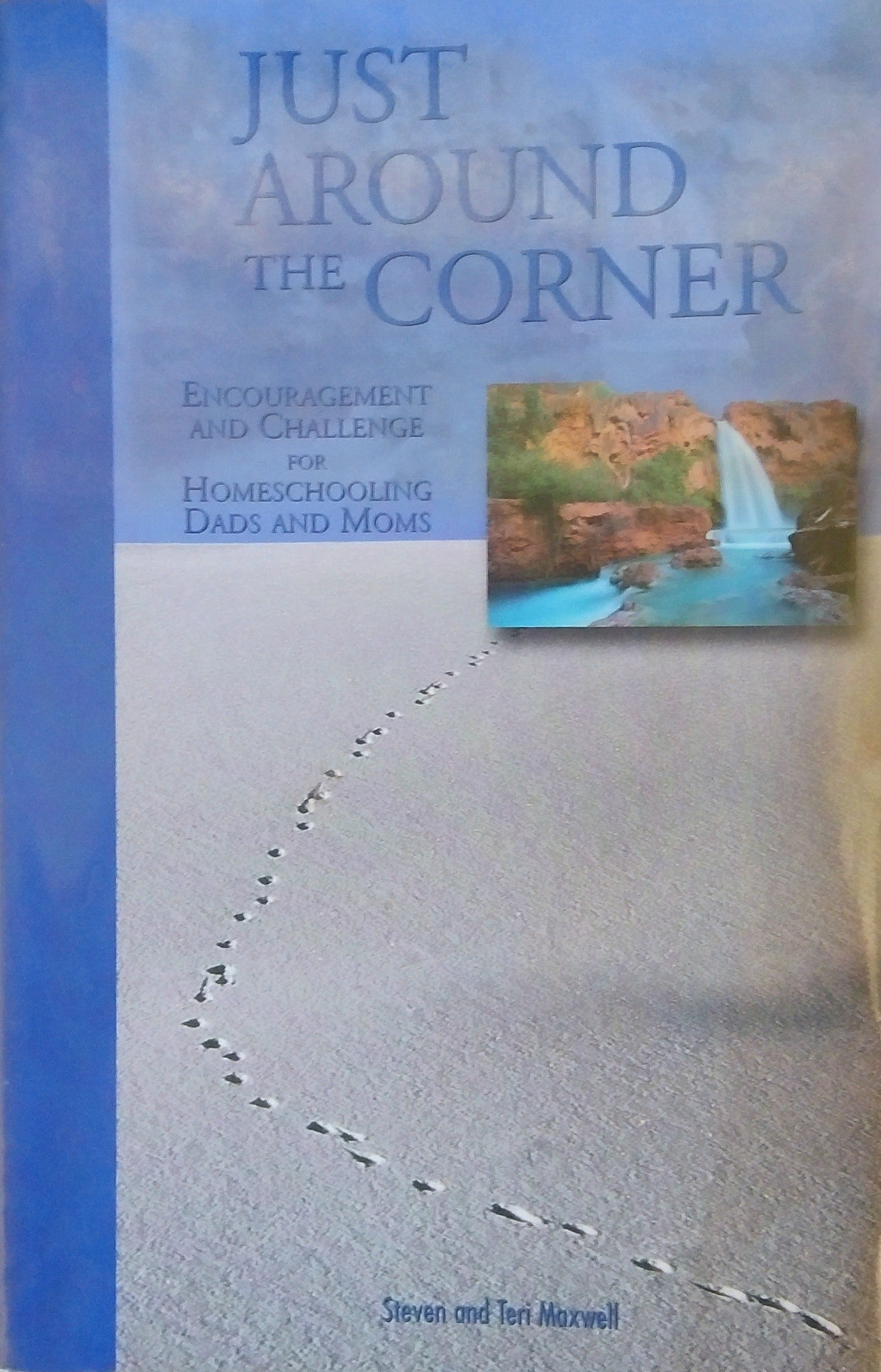 Just Around The Corner