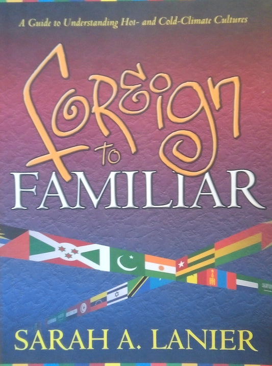Foreign To Familiar