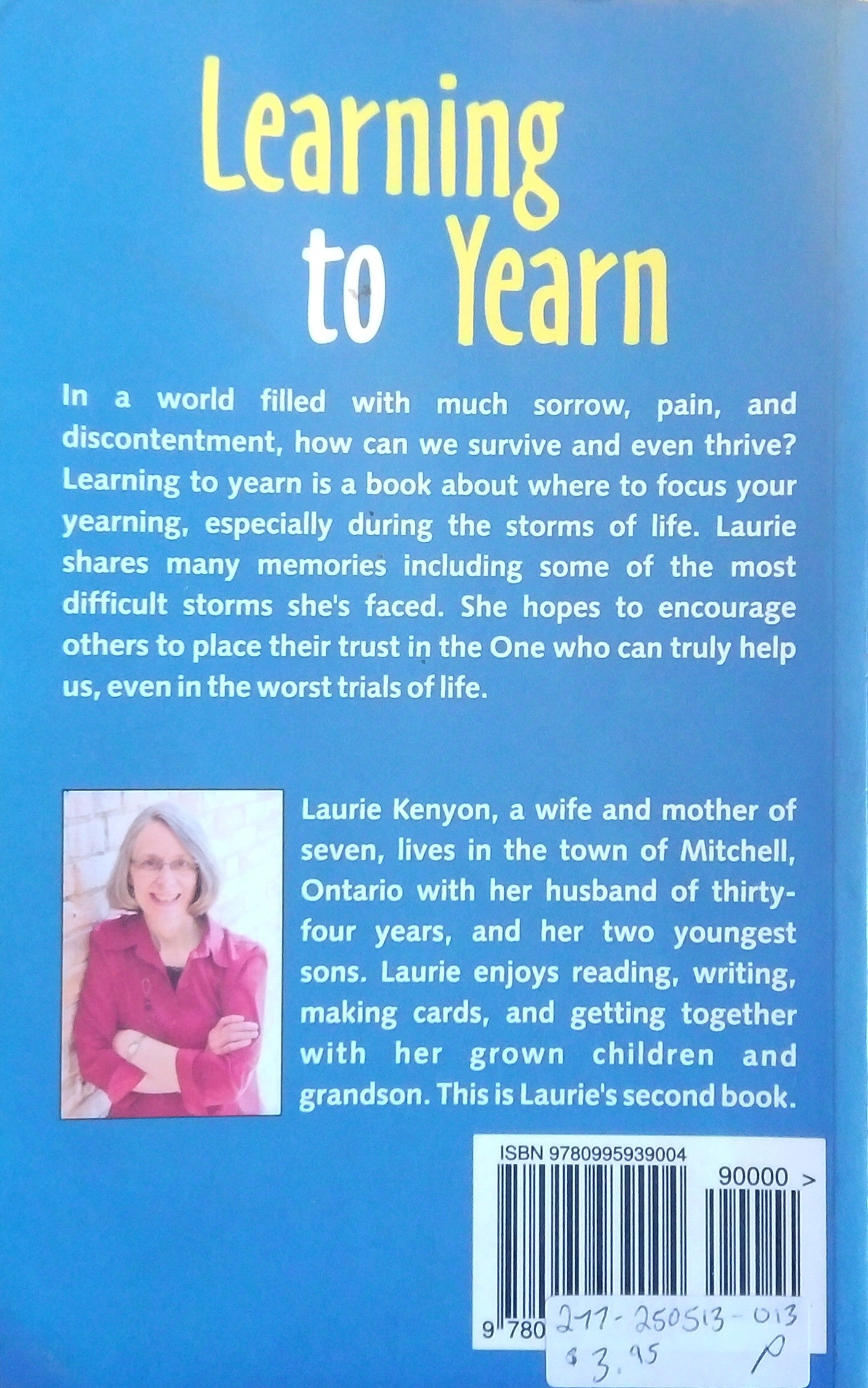 Learning To Yearn Amidst The Storms Of Life