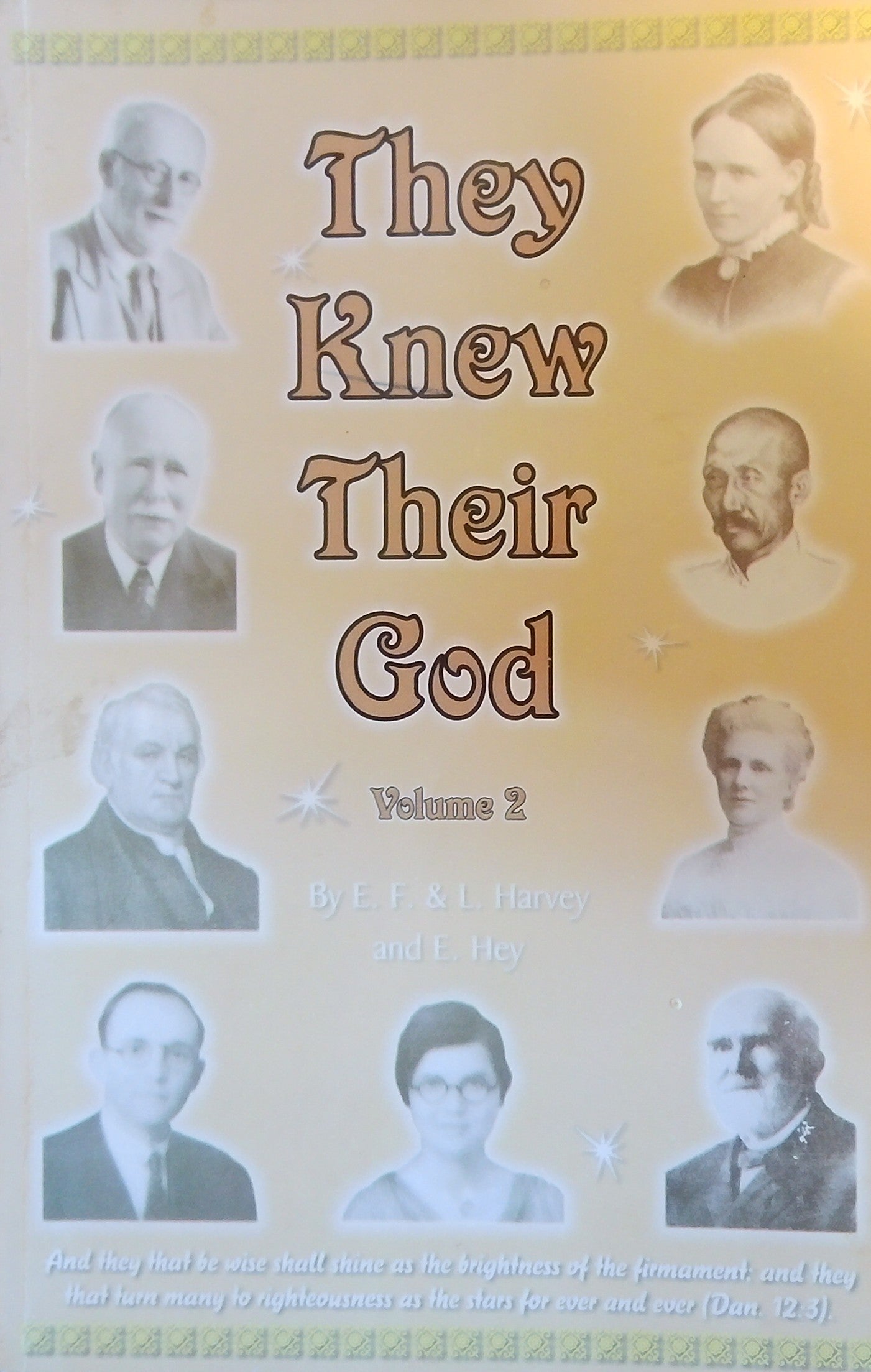 They Knew Their God Vol 2