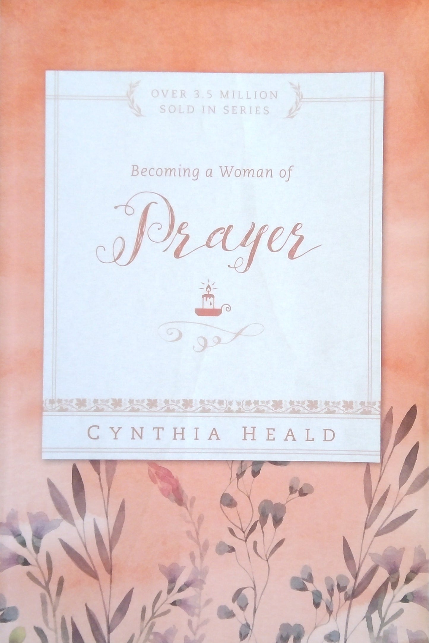 Becoming A Woman Of Prayer