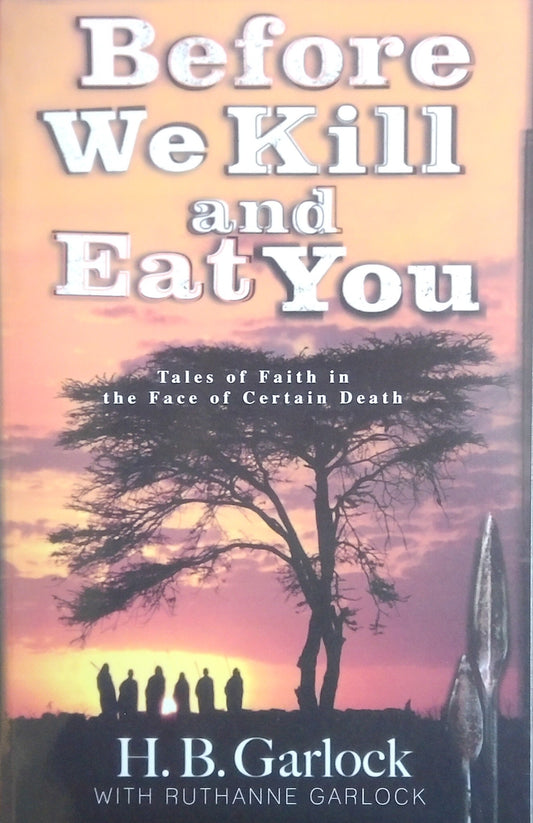 Before We Kill And Eat You