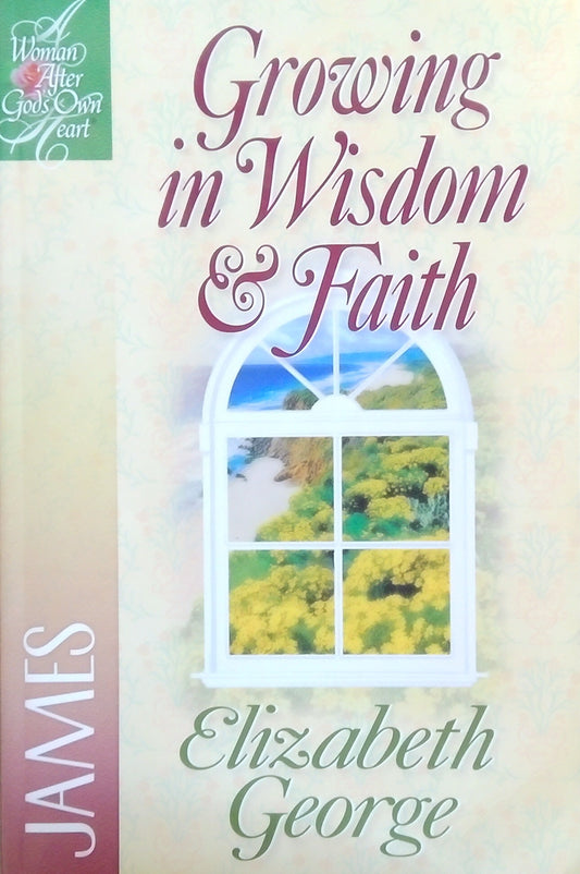 Growing In Wisdom And Faith