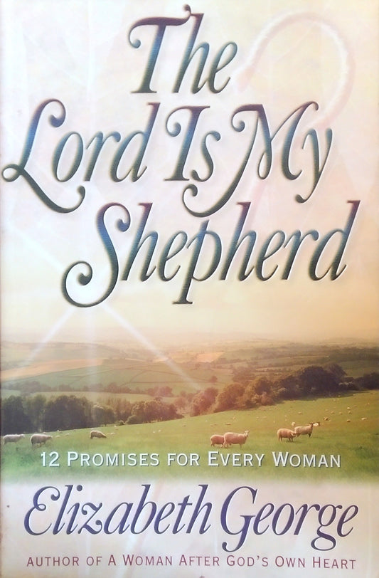 The Lord Is My Shepherd