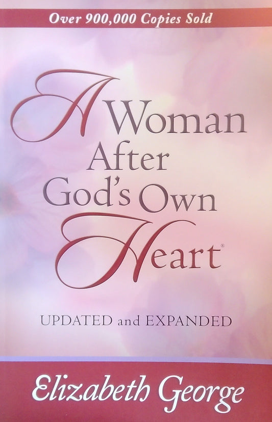 A Woman After God's Own Heart