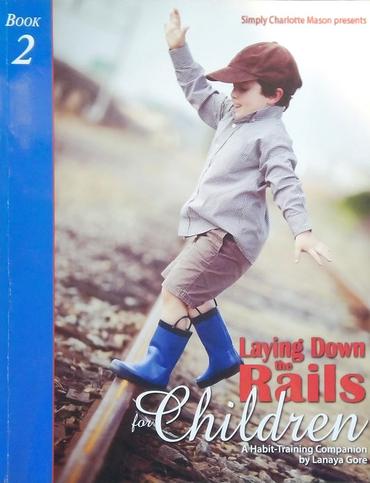 Laying Down The Rails For Children, Book 2