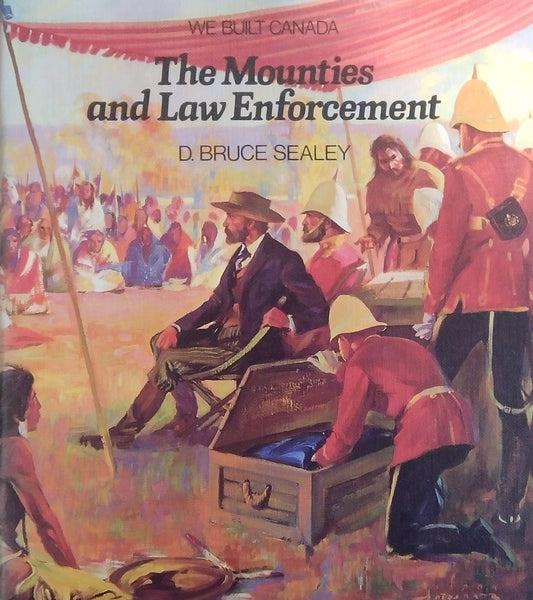 The Mounties And Law Enforcement
