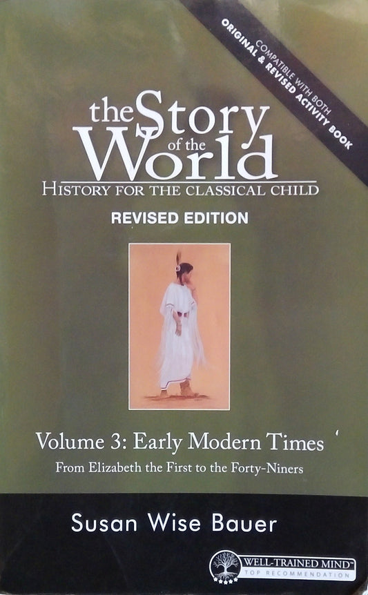 The Story Of The World Volume 3: Early Modern Times