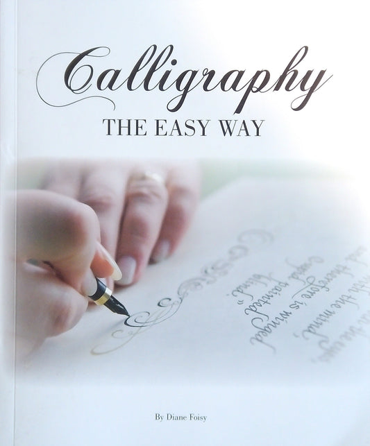 Calligraphy The Easy Way