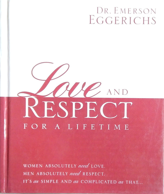 Love And Respect For A Lifetime