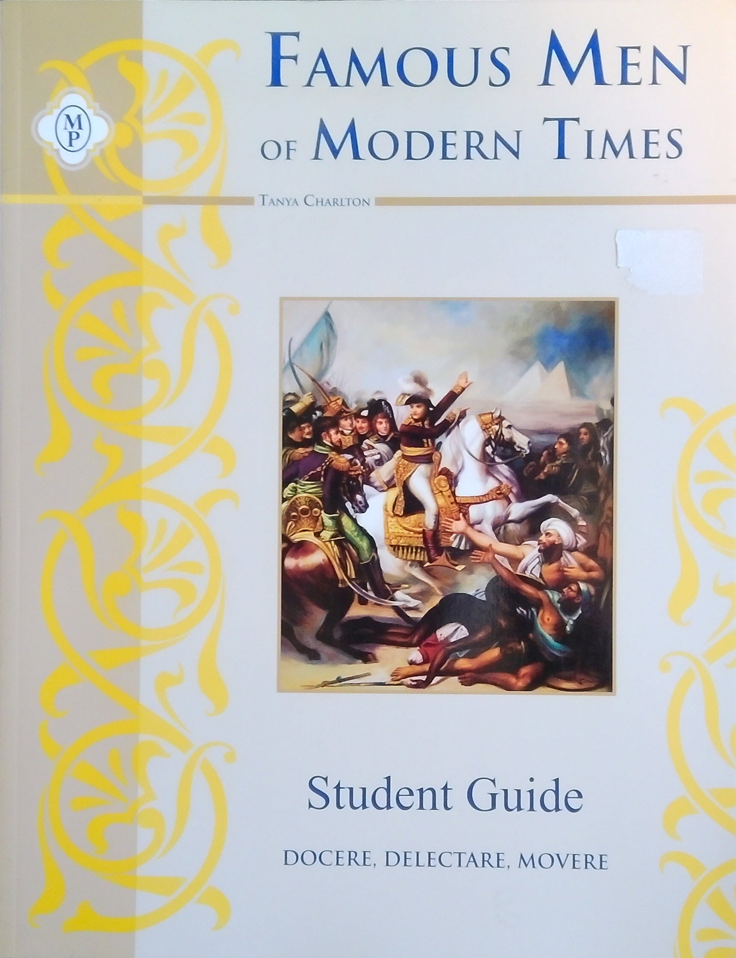 Famous Men Of Modern Times: Student Guide
