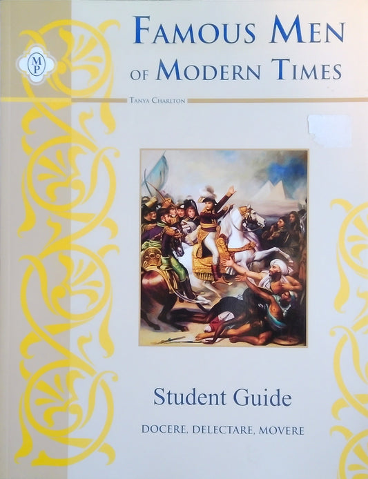 Famous Men Of Modern Times: Student Guide