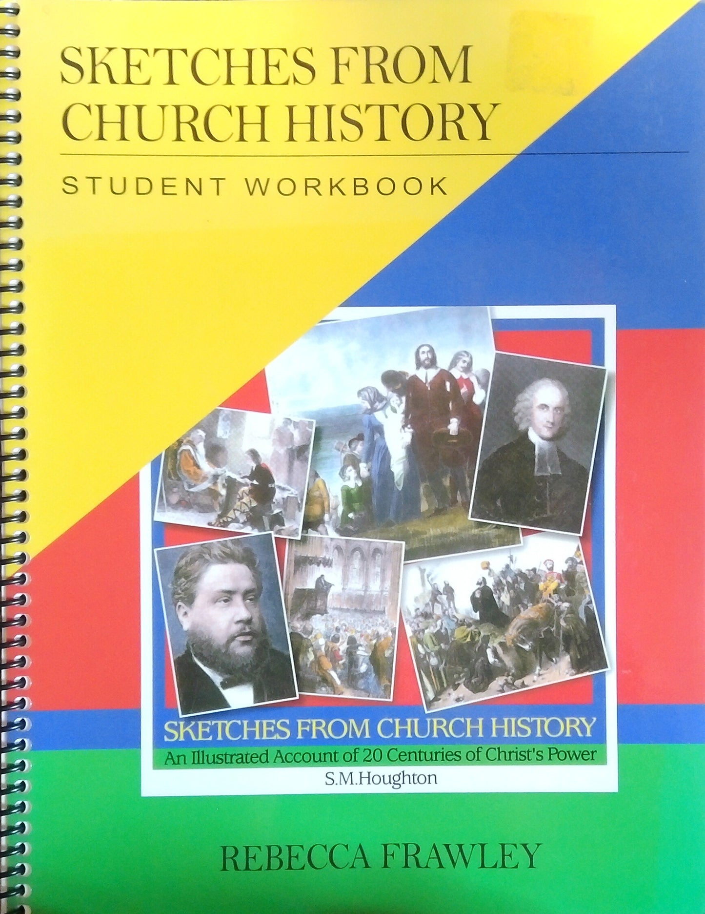 Sketches From Church History: Student Workbook