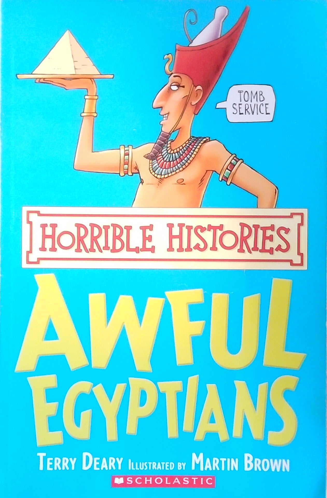 Horrible Histories: Awful Egyptians