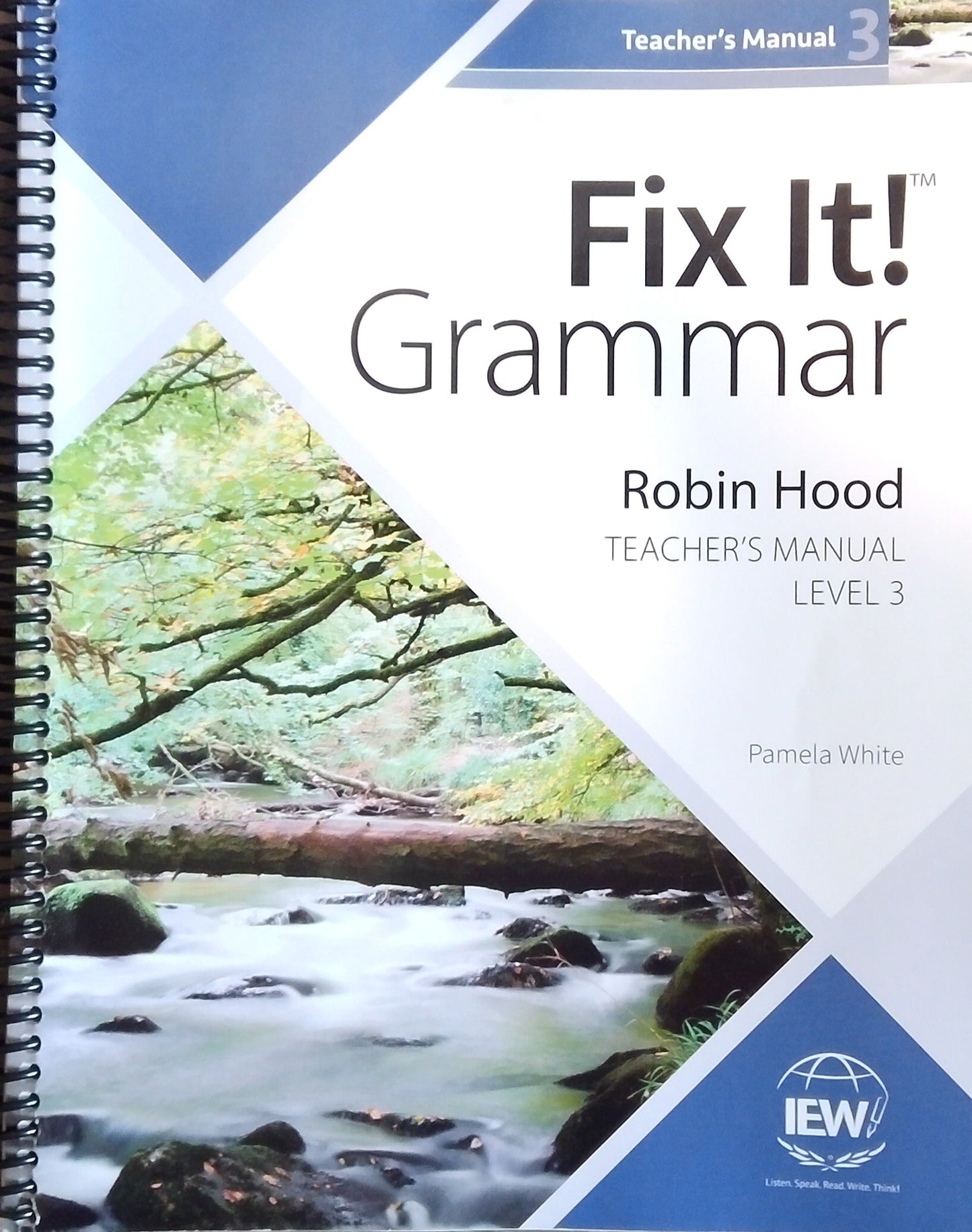 IEW Fix It! Grammar: Robin Hood Teacher's Manual, Level 3