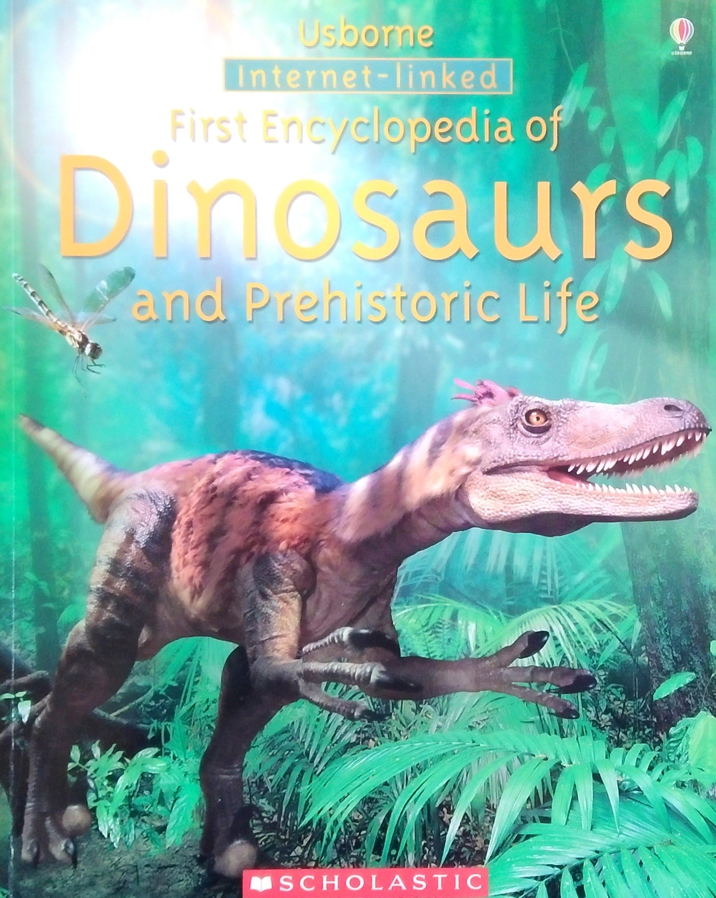 First Encyclopedia Of Dinosaurs And Prehistoric Life