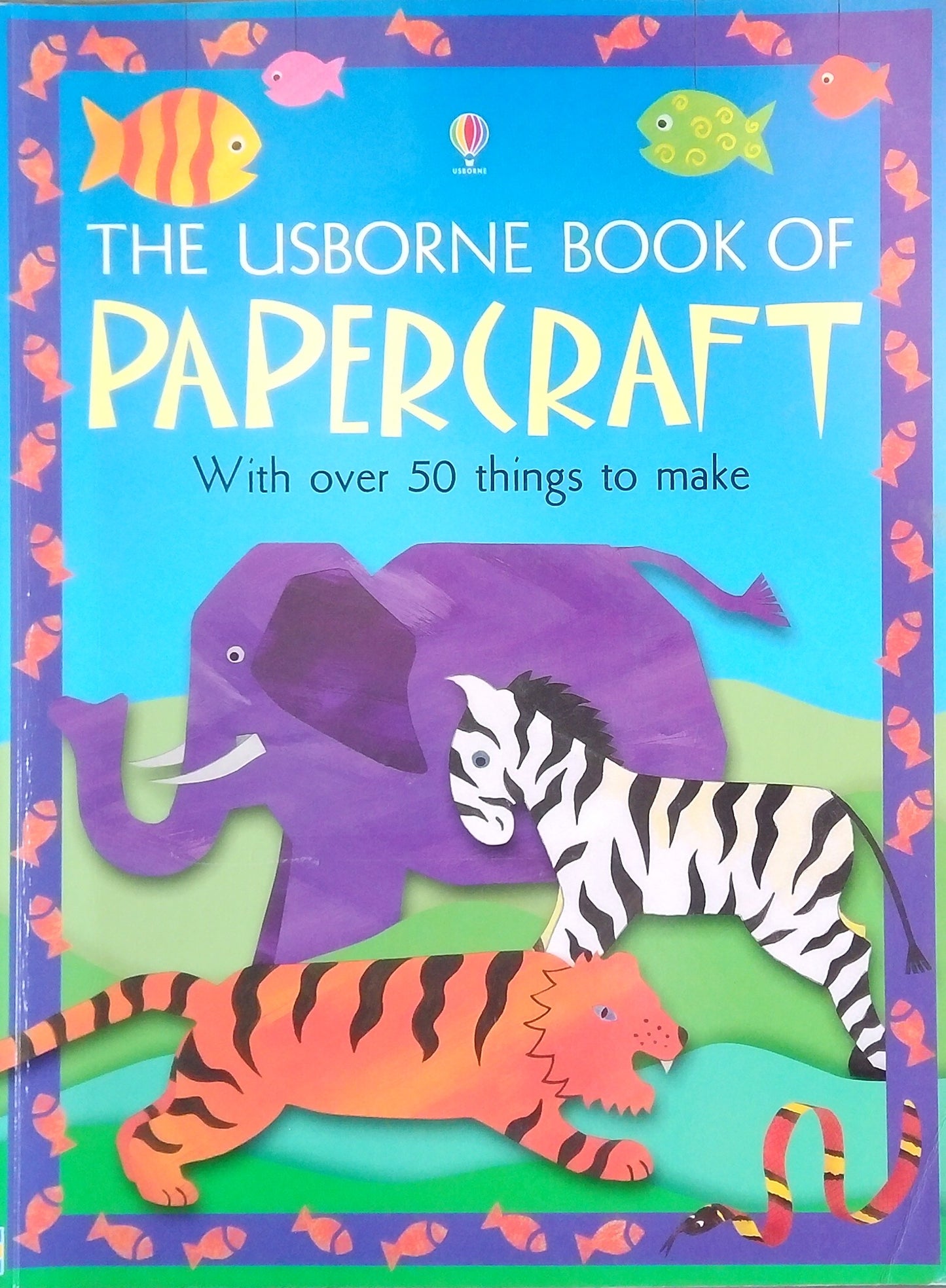 The Usborne Book Of Papercraft