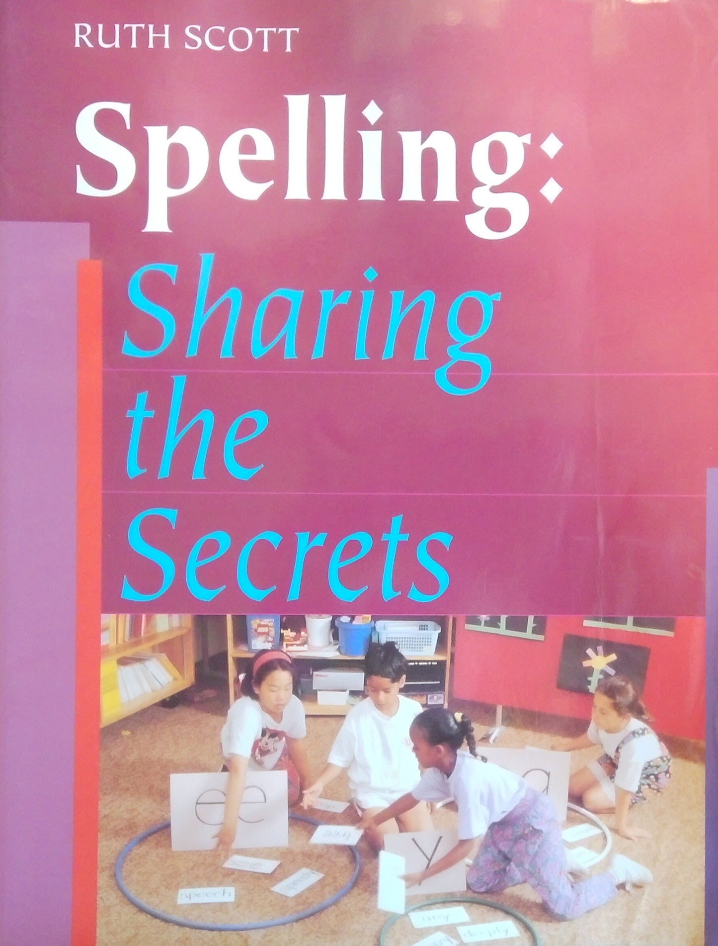 Spelling: Sharing The Secrets