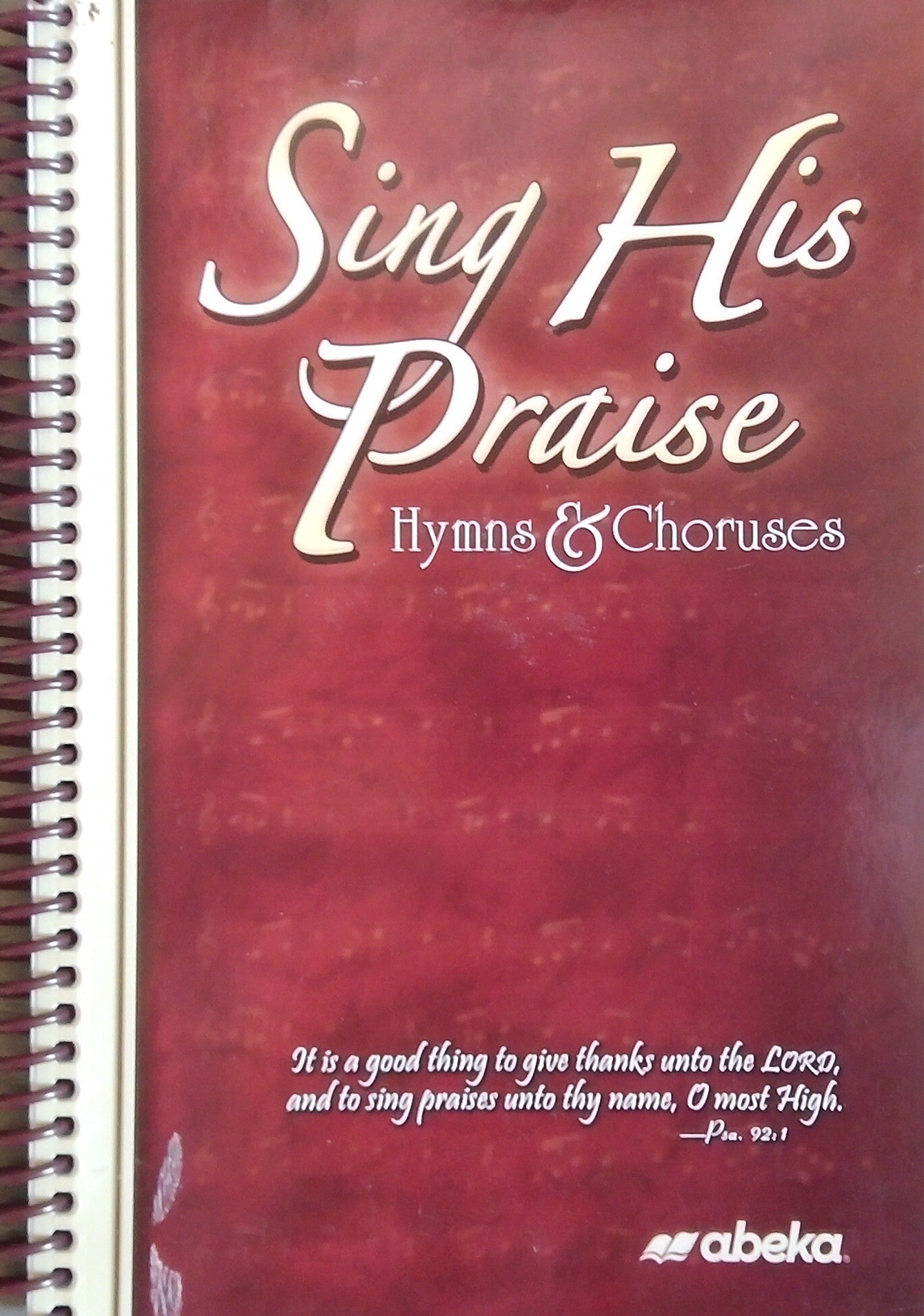 Sing His Praise Hymnal