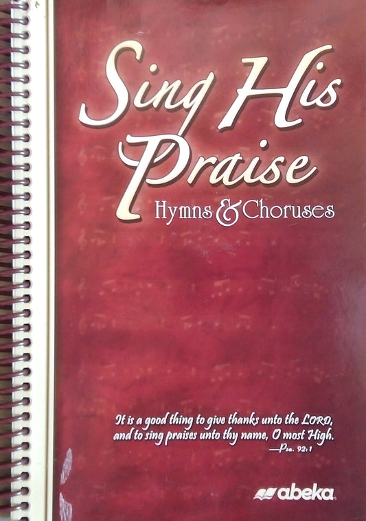 Sing His Praise Hymnal