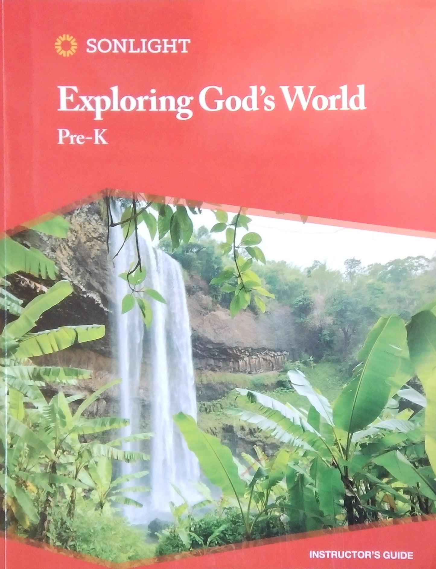 Exploring God's World: Pre-K Instructor's Guide