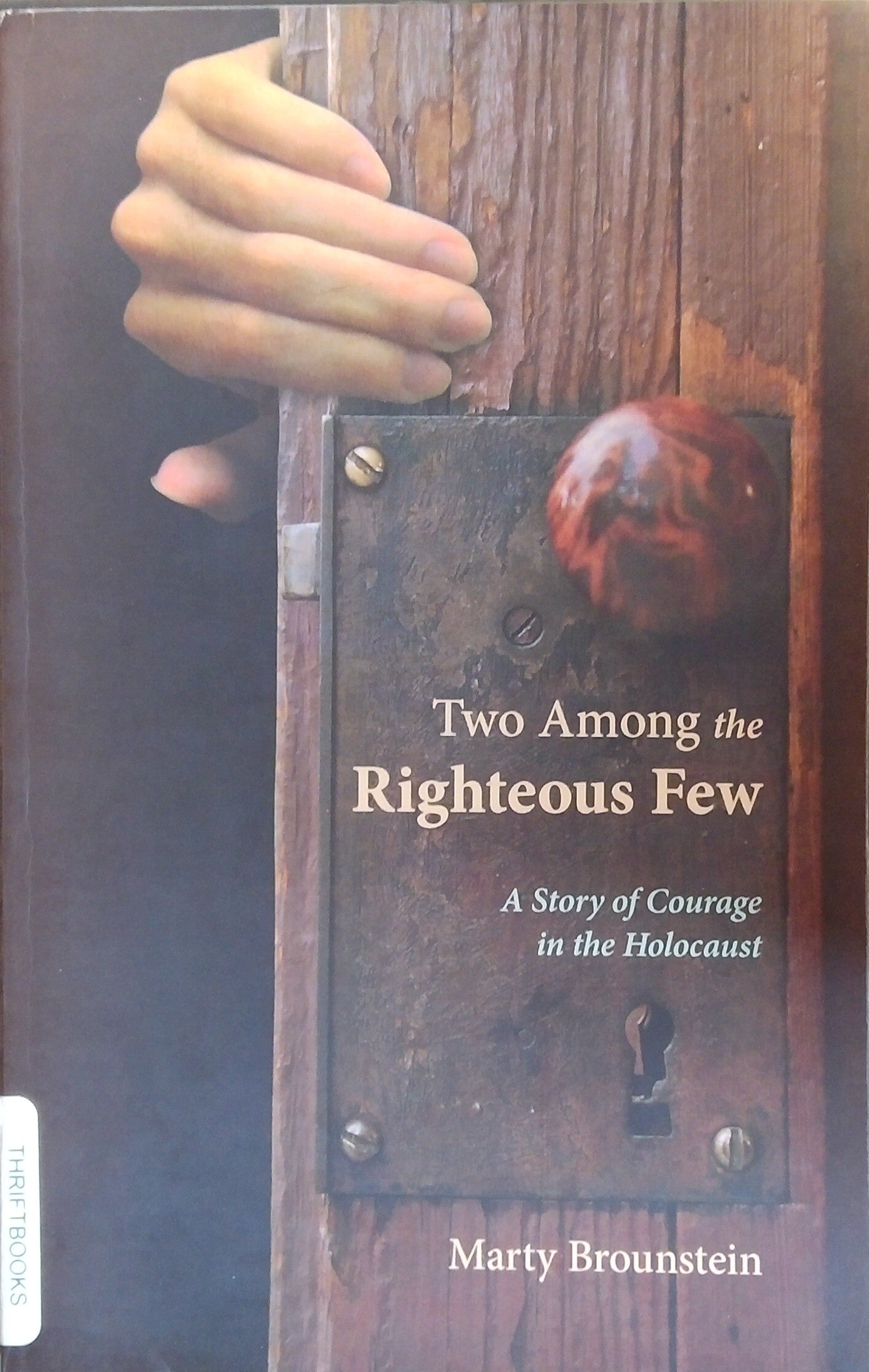 Two Among The Righteous Few
