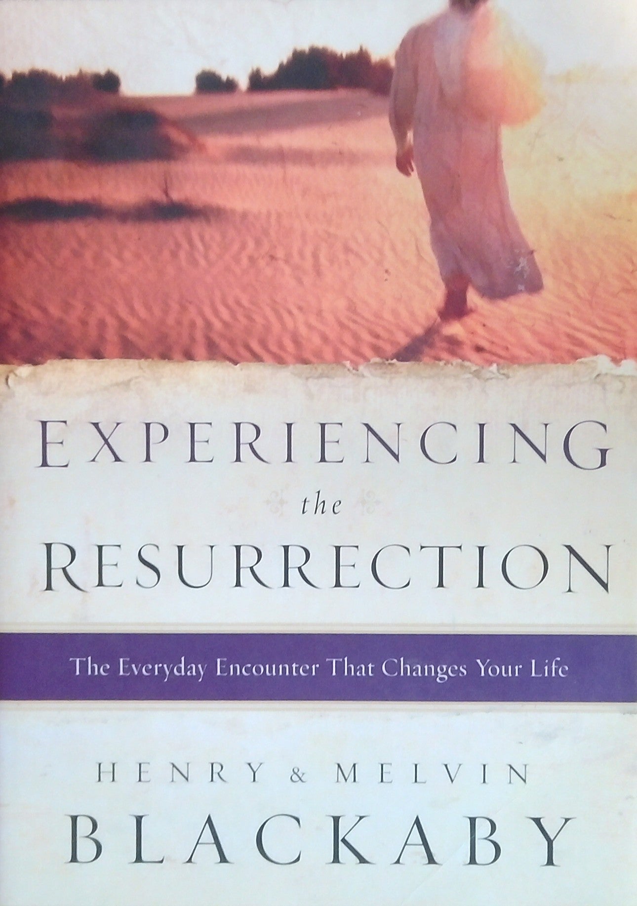 Experiencing The Resurrection