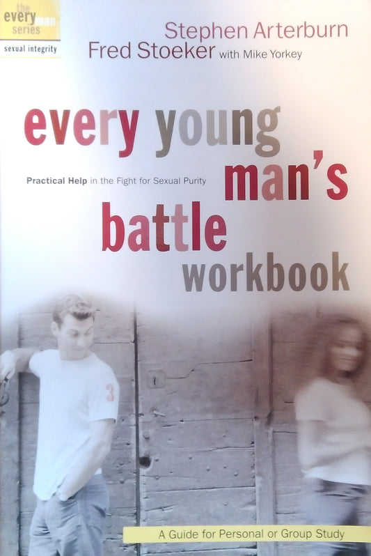 Every Young Man's Battle Workbook