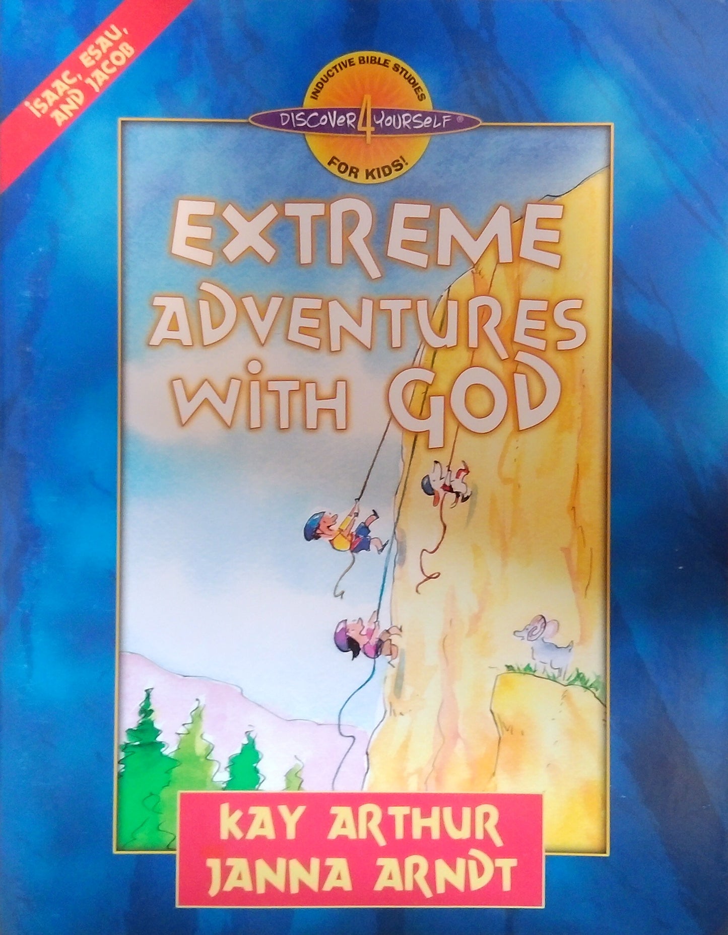 Extreme Adventures With God