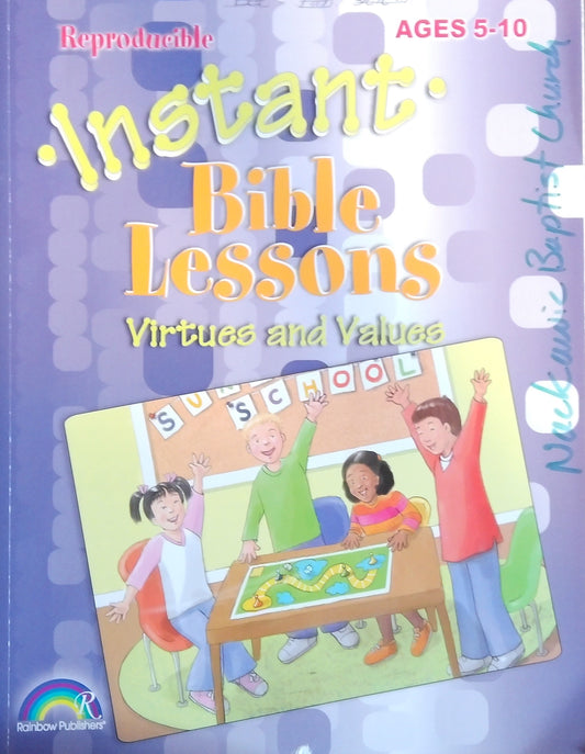 Instant Bible Lessons: Virtues And Values