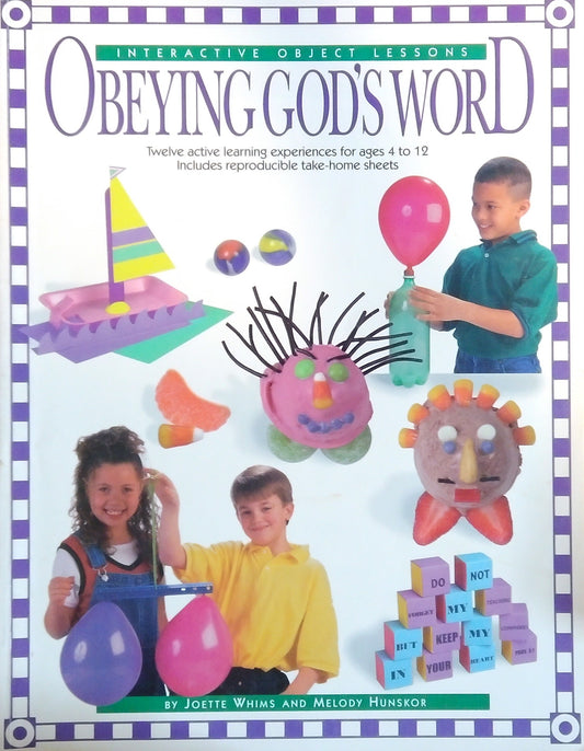Interactive Object Lessons: Obeying God's Word