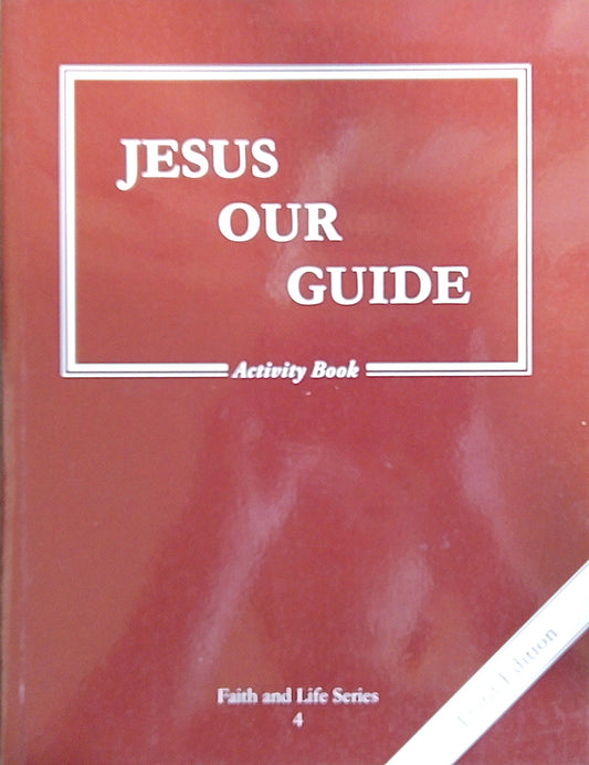 Jesus Our Guide: Activity Book