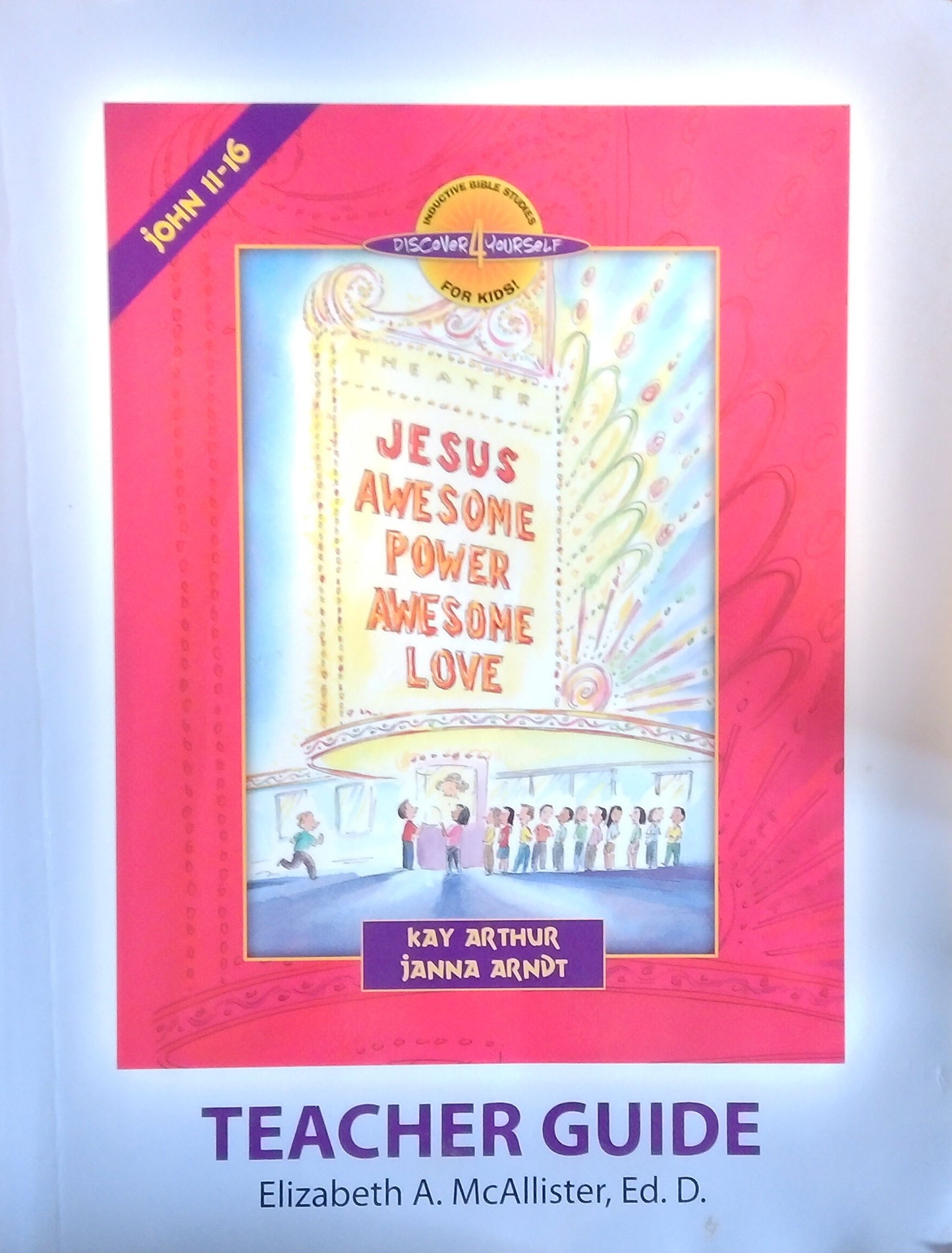 Jesus - Awesome Power, Awesome Love: Teacher Guide