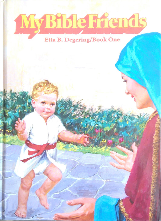 My Bible Friends: Book 1
