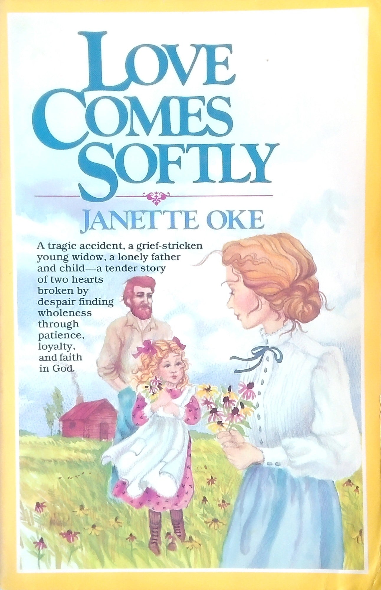 Love Comes Softly